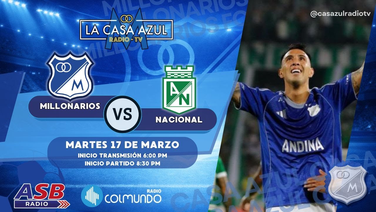 MILLONARIOS VS NACIONAL  - TRANSMISIÓN RADIAL 1040 COLMUNDO- LA CASA AZUL RADIO - FECHA 12°