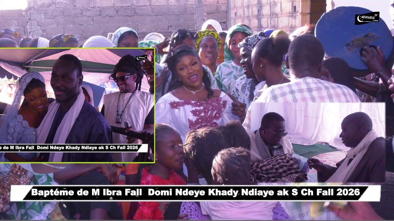 Baptéme de Mame Ibra Fall domi Sokhna Ndeye Khady Ndiaye ak S