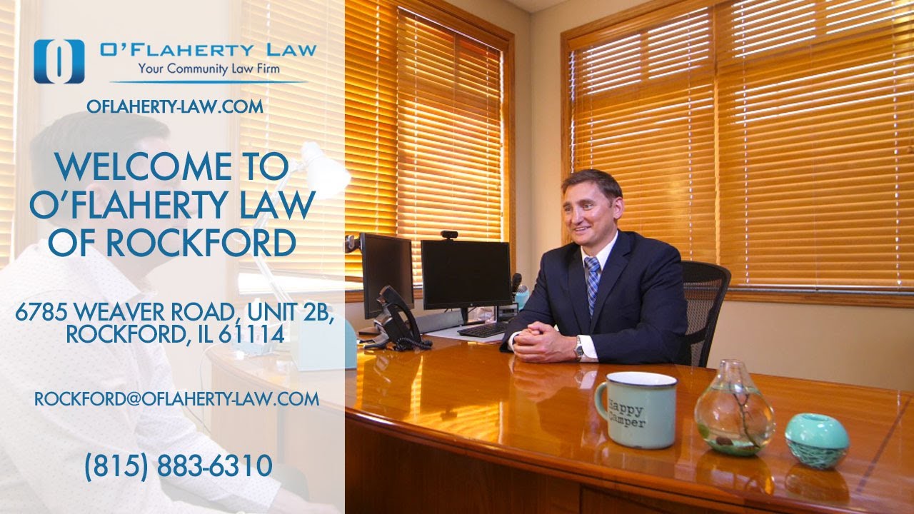 O'Flaherty Law of Rockford | About Our Law Firm