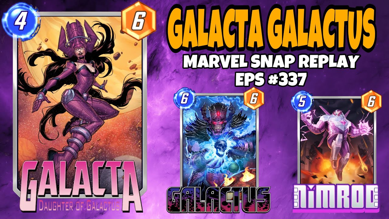 Marvel Snap Replay Episode 337 - Galacta & Galactus Nimrod Deck