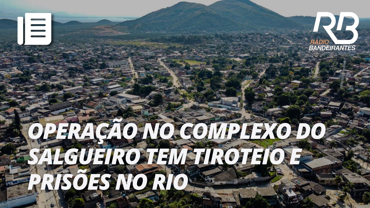 Mil policiais cercam Complexo do Salgueiro em opera&ccedil;&atilde;o contra o tr&aacute;fico no Rio