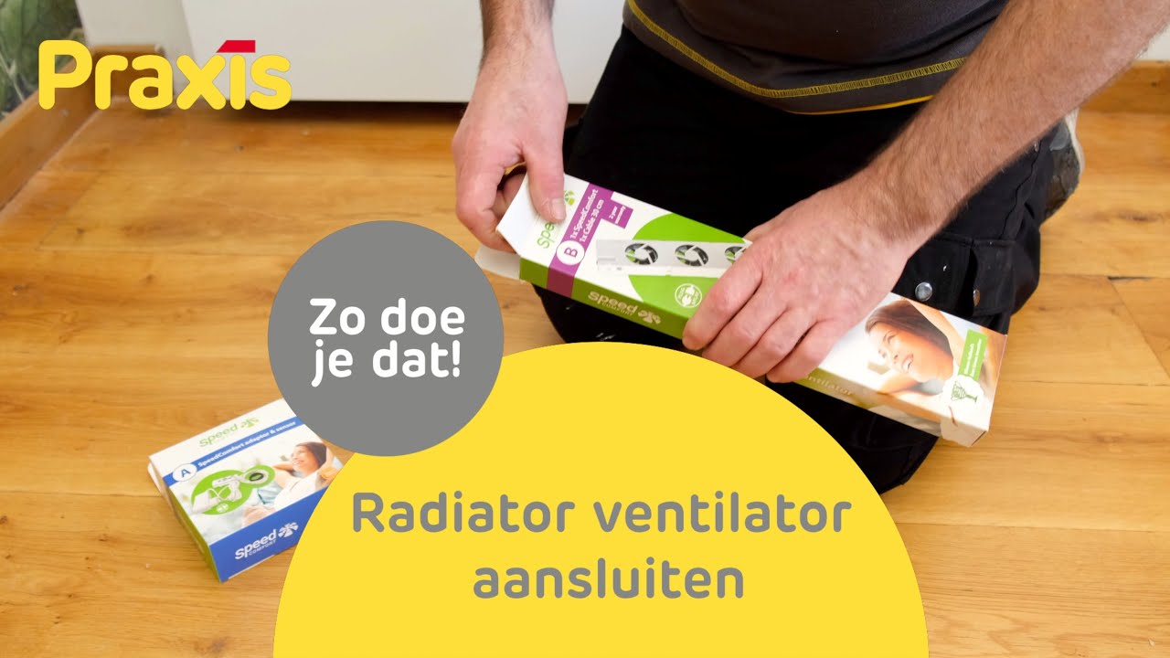 Radiator ventilator aansluiten - Bespaar energie! | Zo doe je dat | Praxis