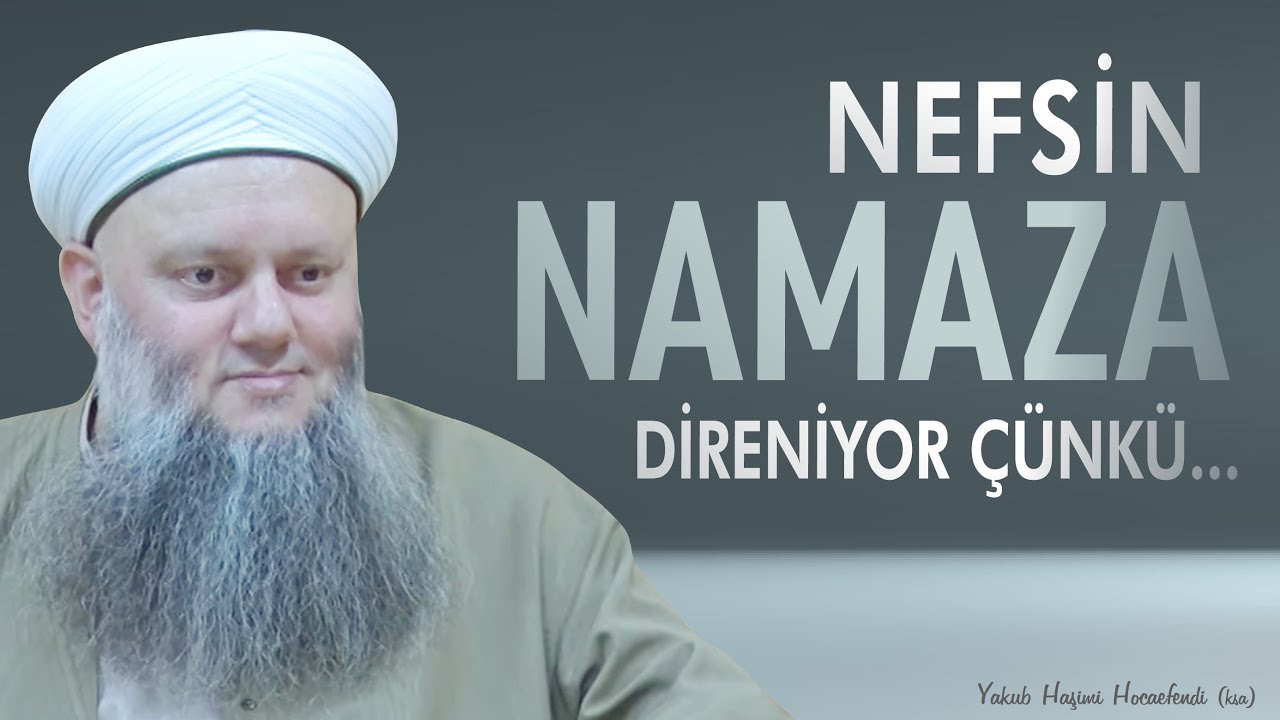 Namaz Ne Kadar Zor Geliyor Değil mi? | Yakub Haşimi Hocaefendi (ksa)