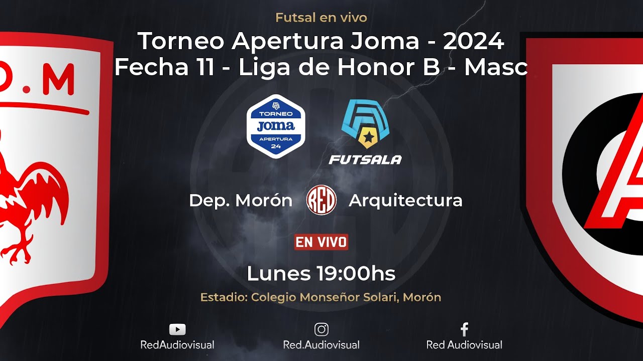 🔴 Dep. Morón vs Arquitectura - Fecha 11 - Torneo Ap Joma - Liga de Honor B 2024 - Futsala - Masc