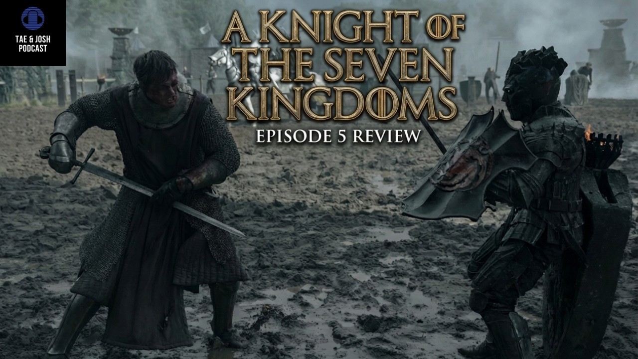 A Knight of the Seven Kingdoms – Episode 5 “In the Name of the Mother