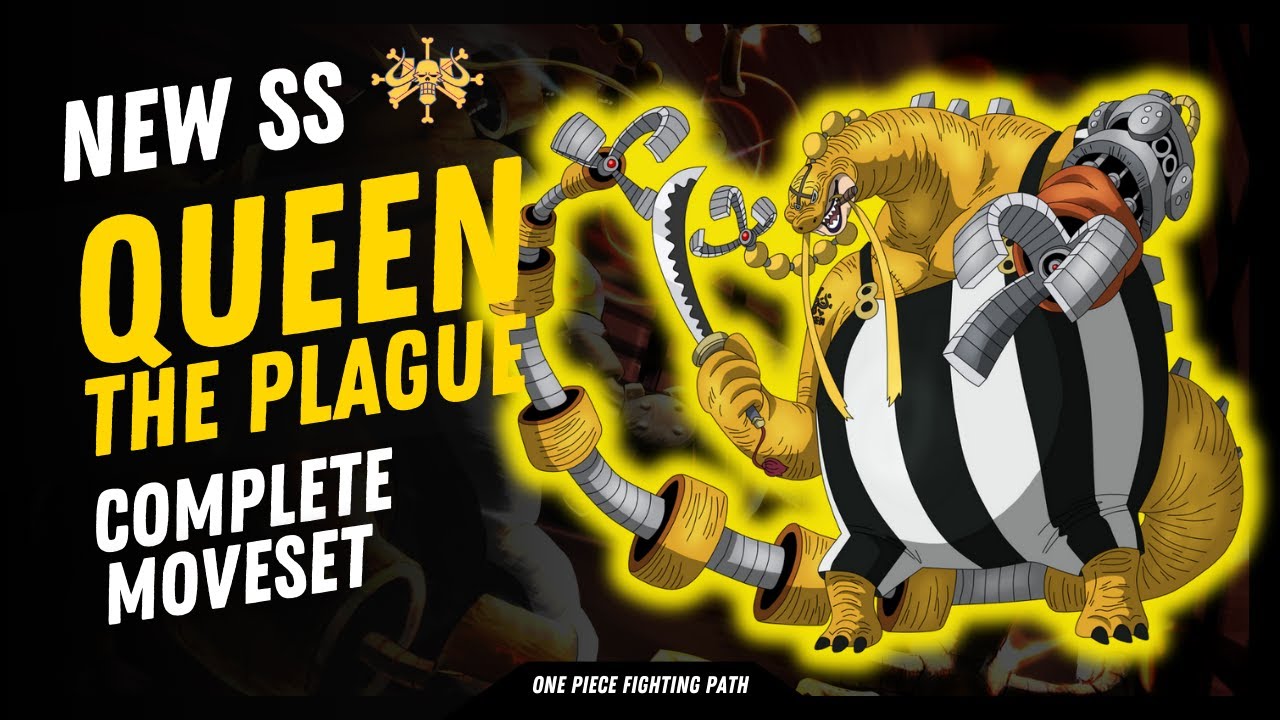 New SS character QUEEN THE PLAGUE + COMPLETE MOVESET -  One Piece Fighting Path