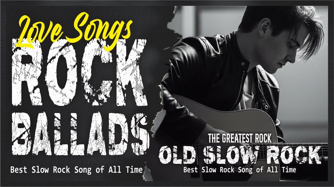 Slow Rock Love Songs Collection 70s 80s 90s Nonstop Slow Rock Ballads