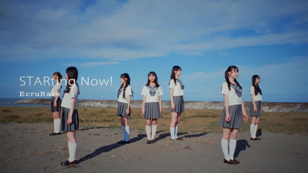 EcruRare／『STARting Now!』Music Video
