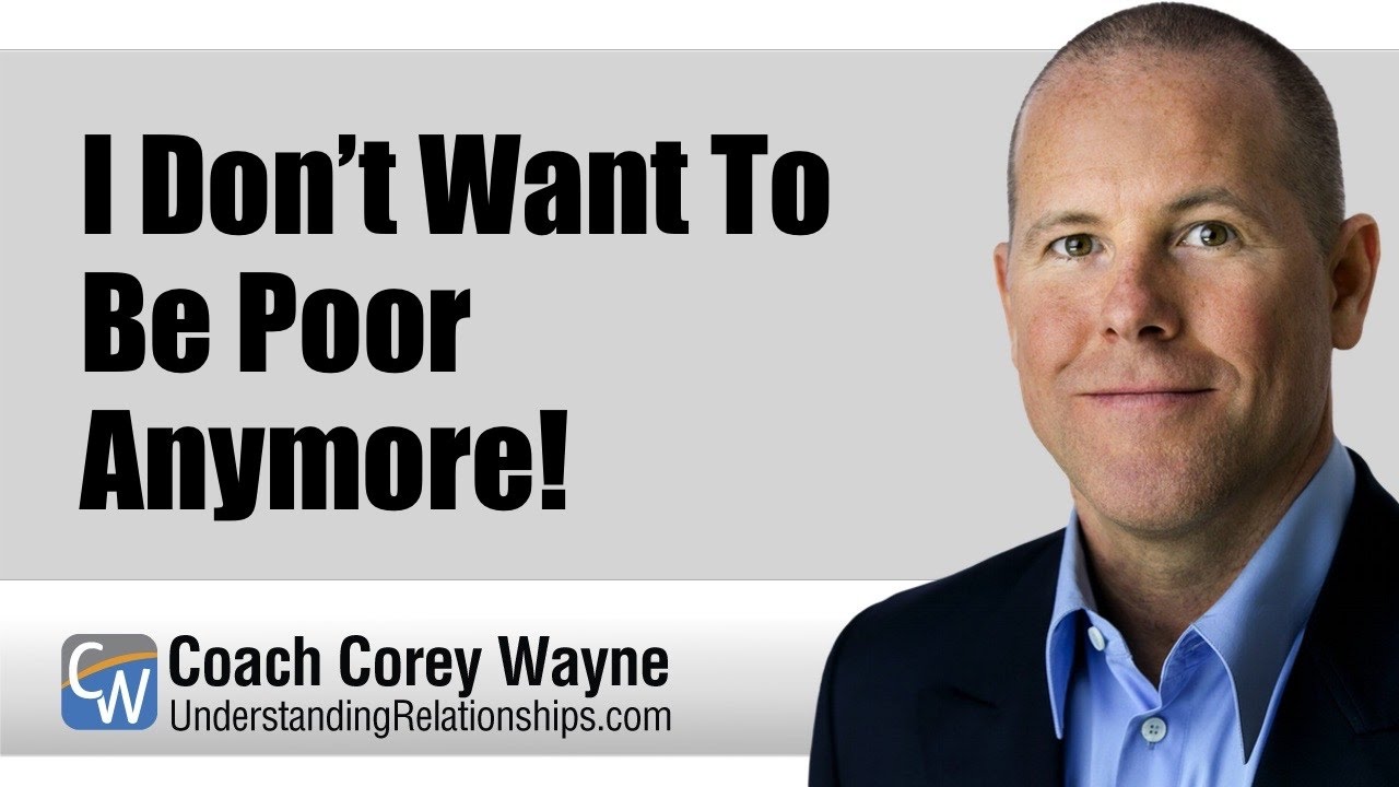 I Don’t Want To Be Poor Anymore!