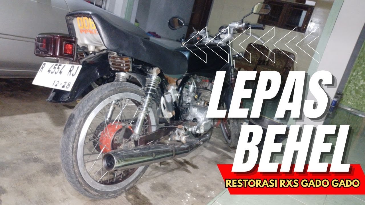 Lepas Behel Belakang Yamaha RX King - Restorasi RXS Gado Gado