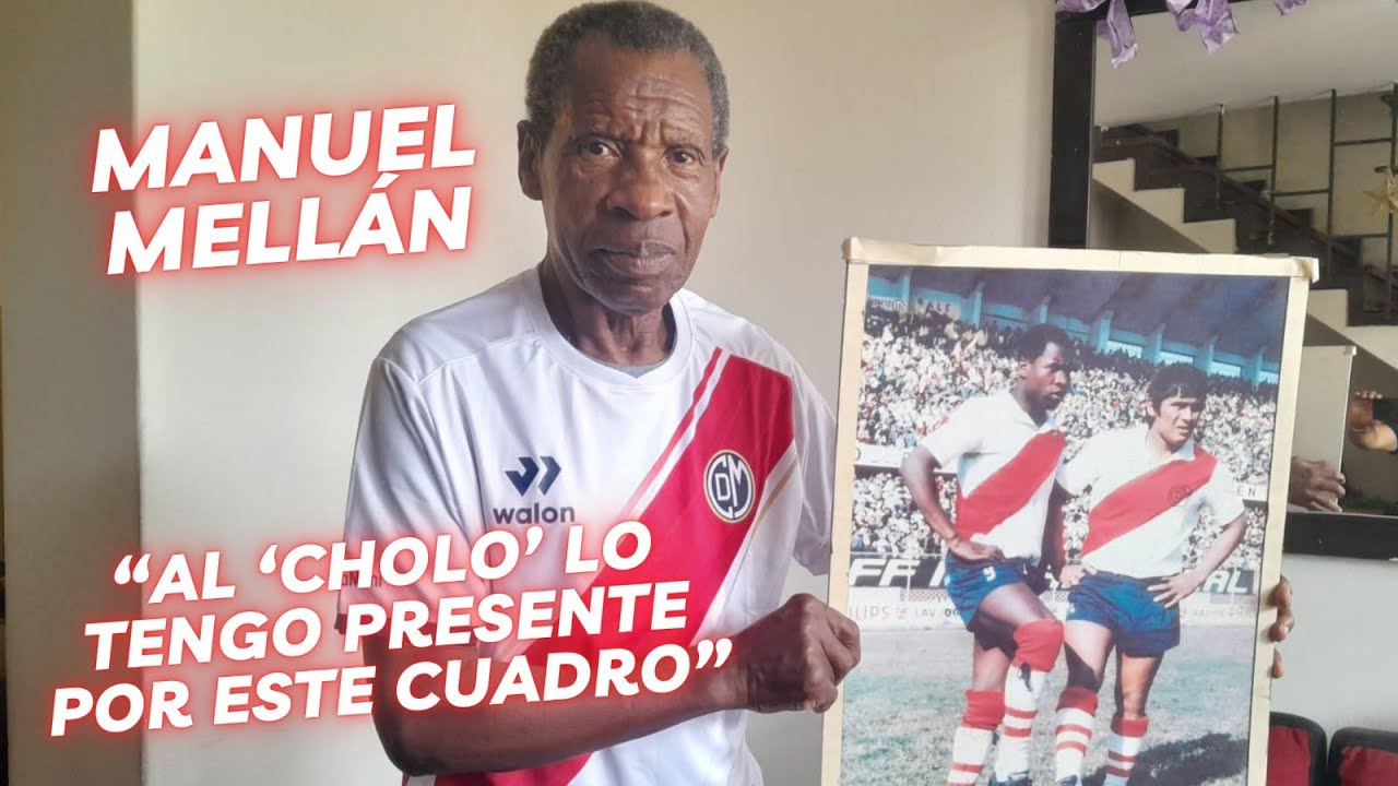 Manuel Mellán: "Con Sotil yo podía hacer tres goles por partido. Ante Alianza fue así en 1971"