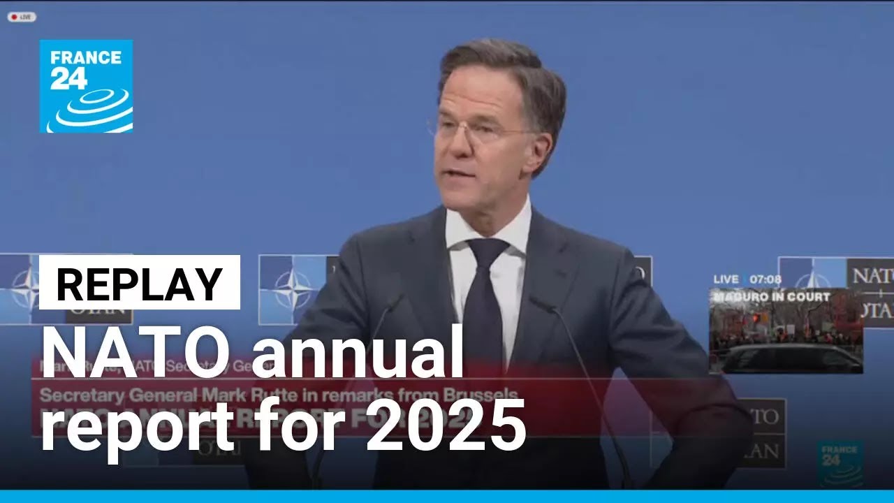 REPLAY: NATO Secretary General annual report for 2025 &bull; FRANCE 24 English