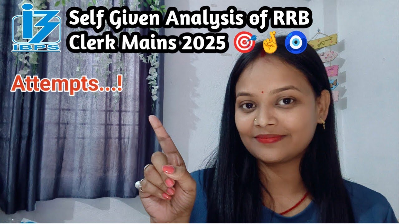 Self Given Analysis of RRB Clerk Mains 2025 🤞🎯🧿 #ibps #rrb #rrbclerk2025 #rrbclerkmains 