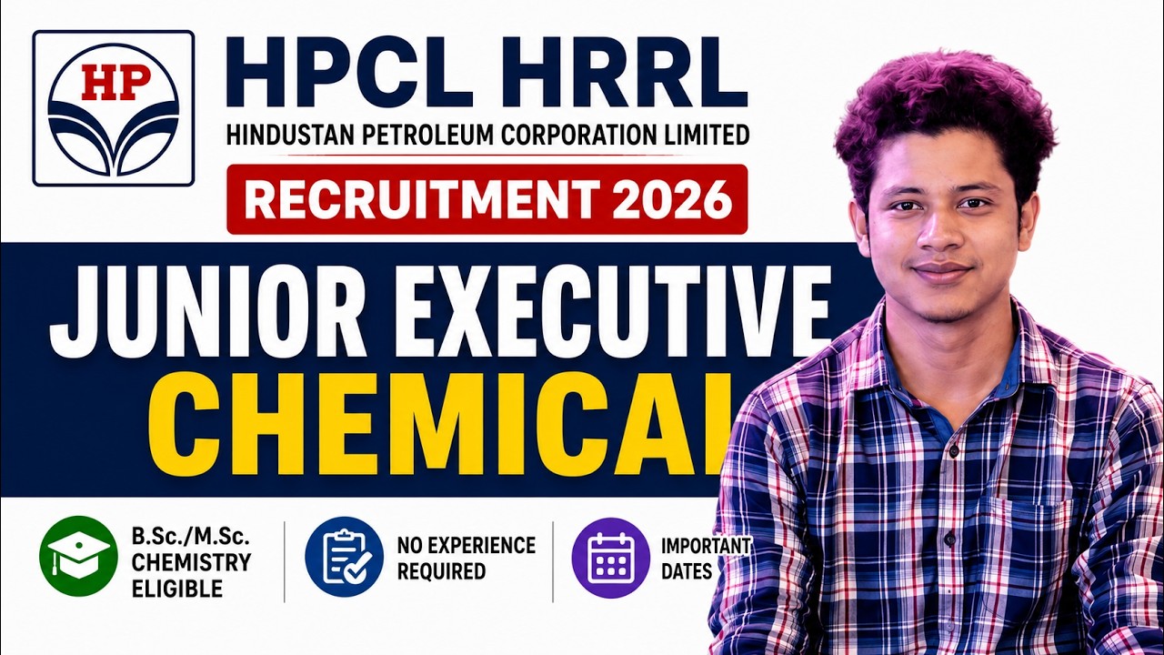 Найм младших исполнительных специалистов по химии в HPCL HRRL 2026 | Требования, зарплата и проце...