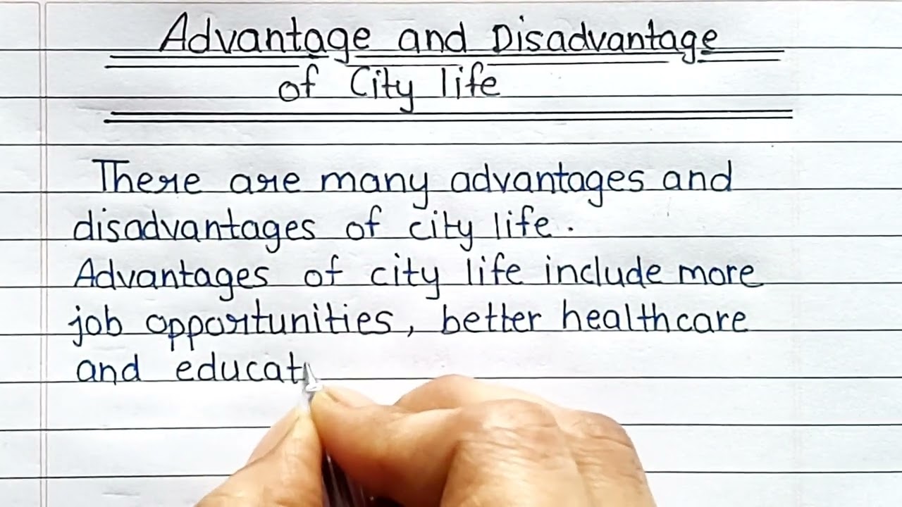 Essay on advantage and disadvantage of city life|| paragraph on city life /Easy essay on city life |