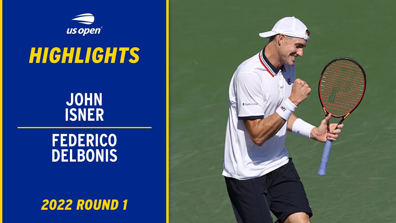 John Isner vs. Federico Delbonis Highlights | 2022 US Open Round 1