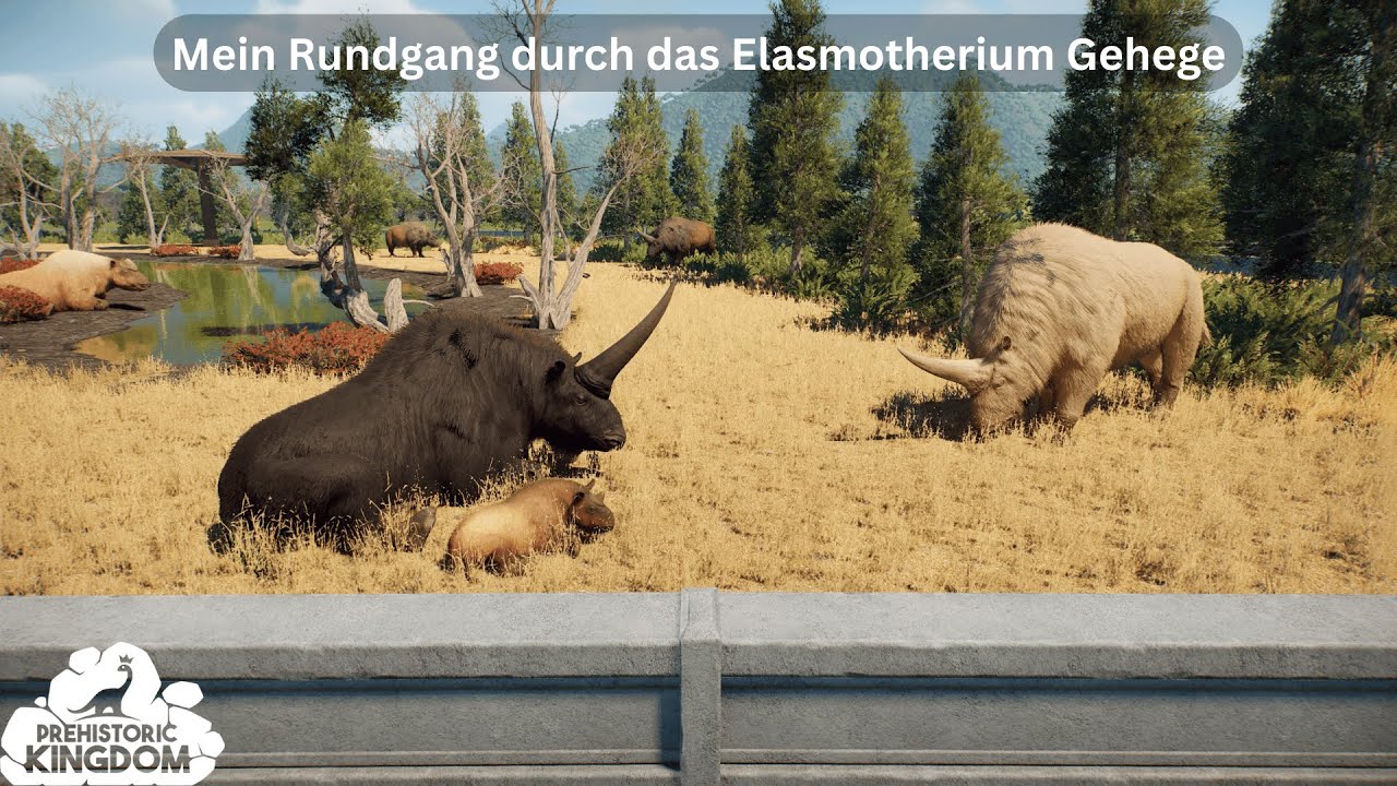 Mein Rundgang durch das Elasmotherium Gehege | Prehistoric Kingdom