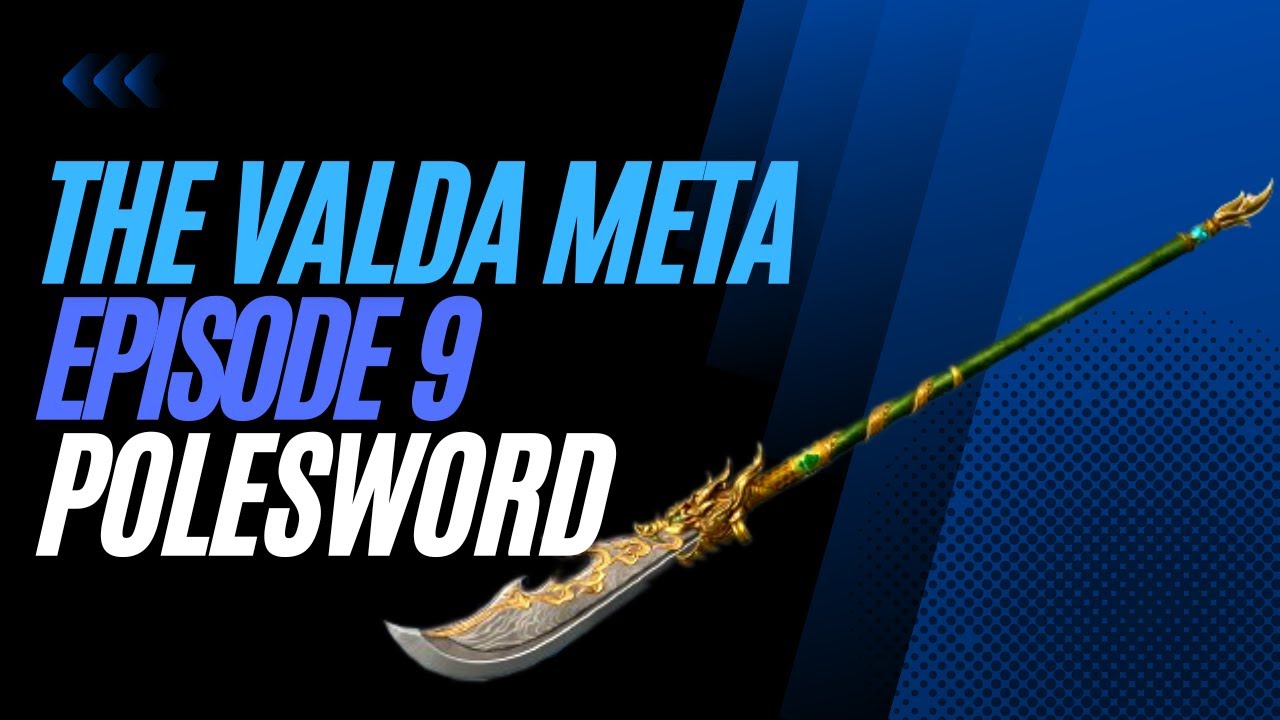 Polesword Guide for Valda Cui | Naraka: Bladepoint
