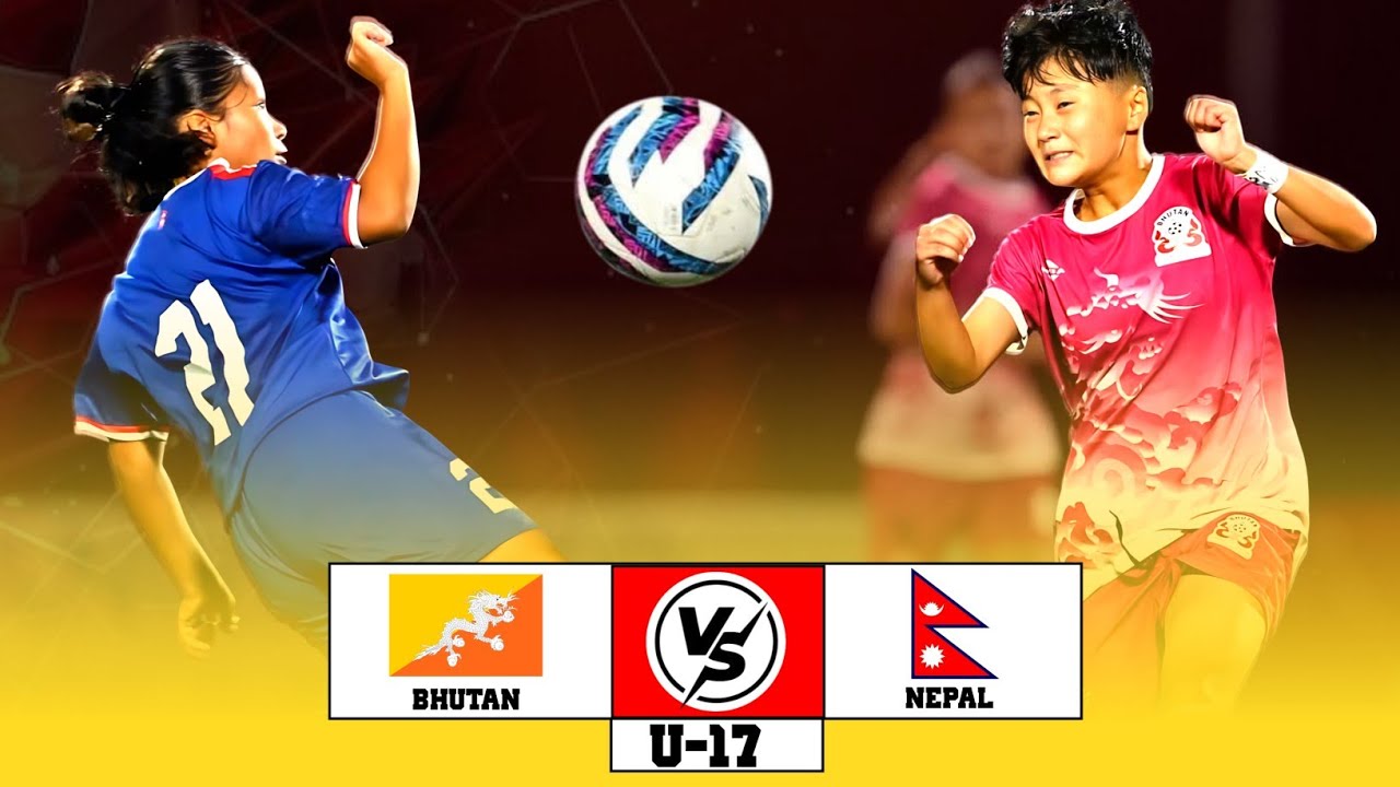 BHUTAN 🆚 NEPAL | U17 Women's Championship 2025