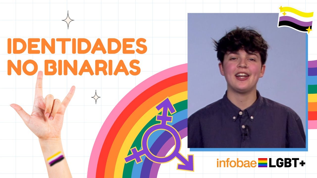 &iquest;QU&Eacute; SON LAS PERSONAS NO BINARIAS?
