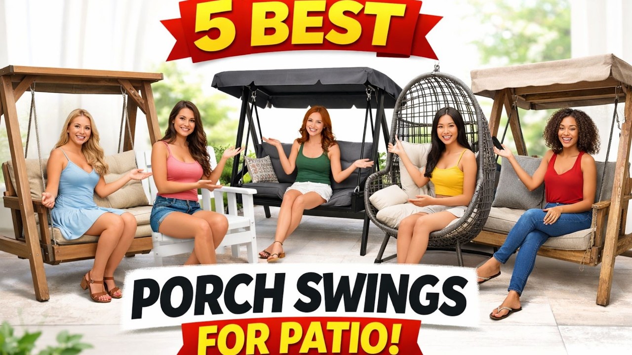 The 5 Best Porch Swing for Patio in 2026 with Prices List Under Budget $$