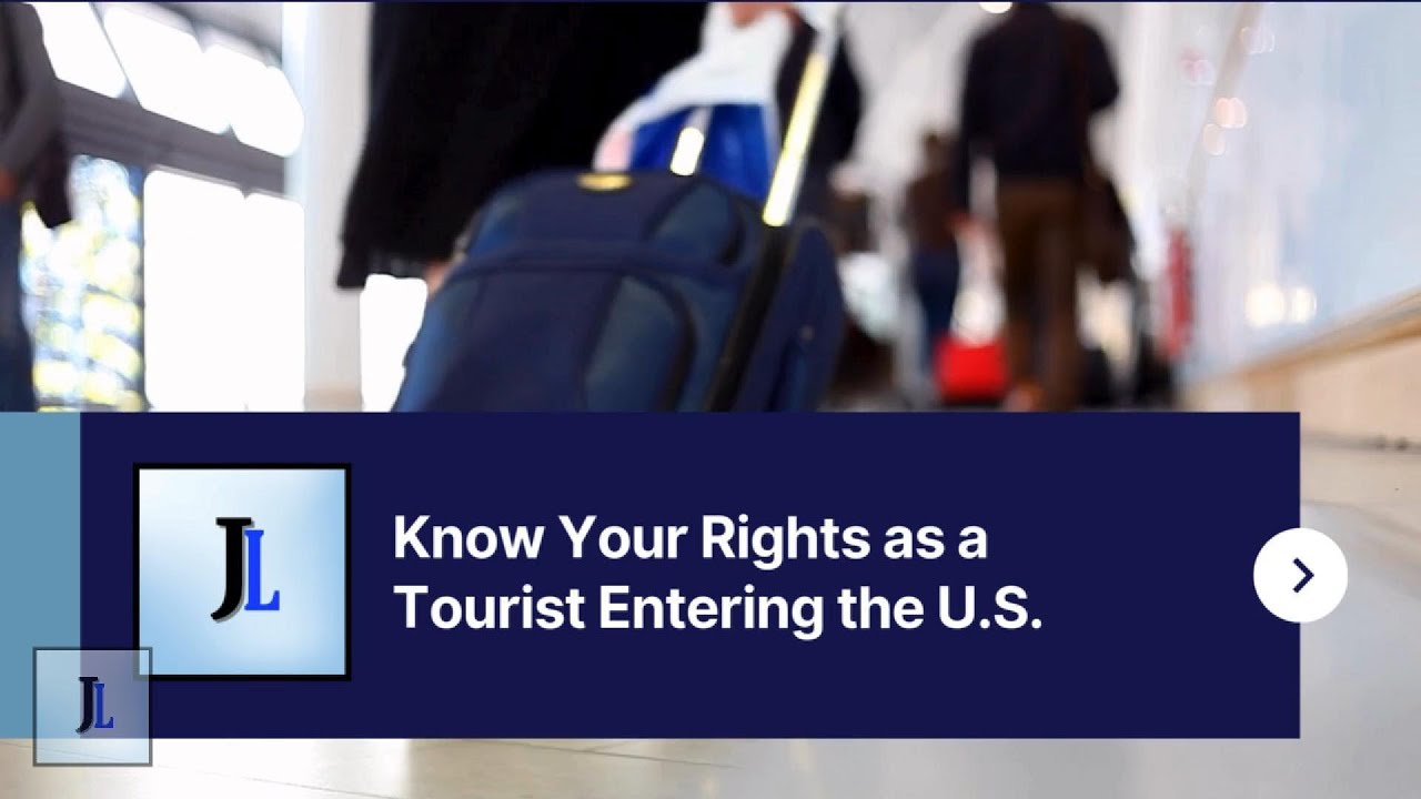 Planning a Trip to the U.S.? Know Your Rights at the Border