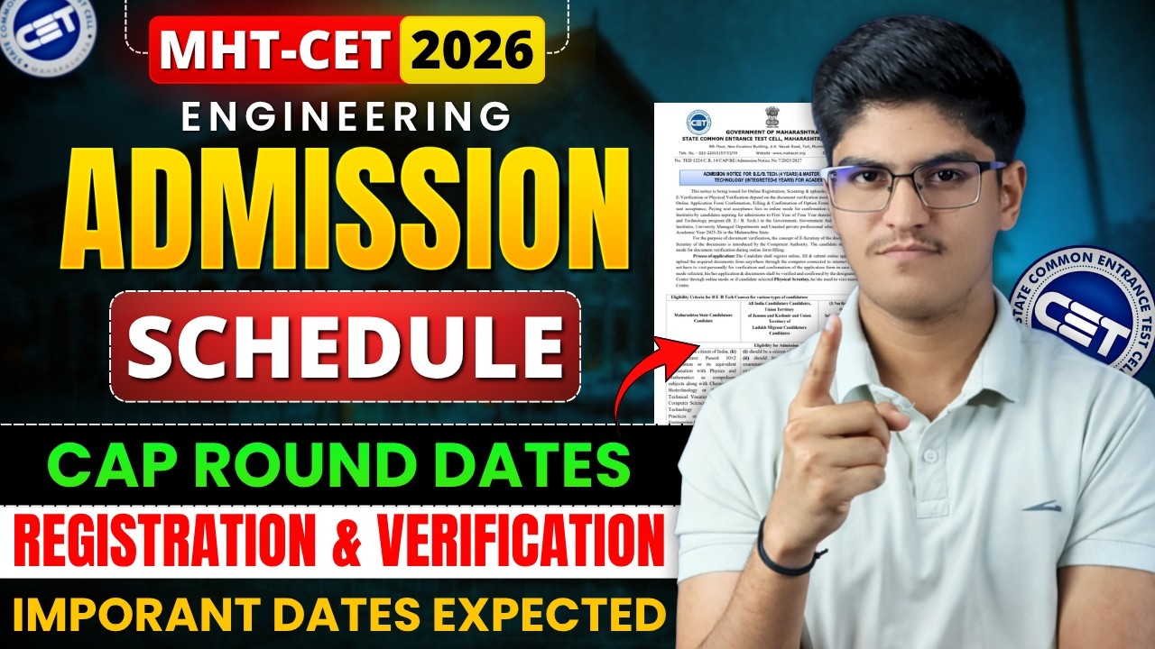 Engineering CAP Admission Schedule | Important CAP Round Dates Expected | Full Process MHT-CET 2026