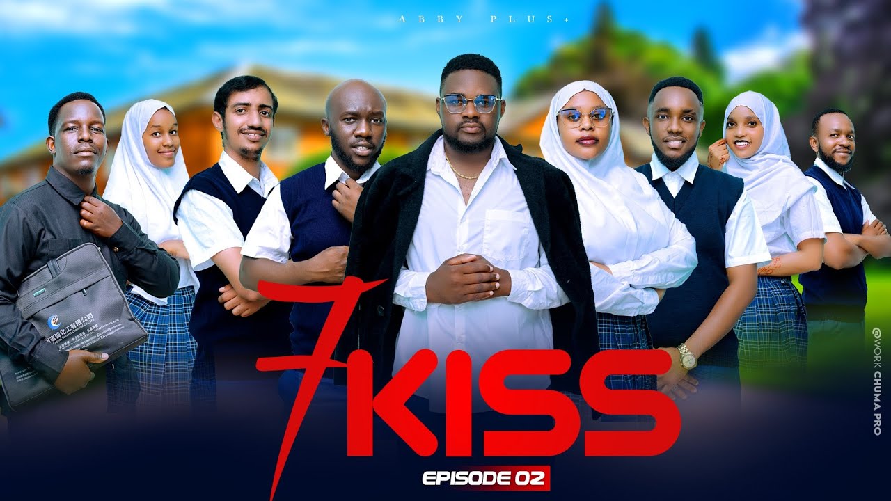 7KISS  EP 2 |Love Story 💋😘 😘 #kiparabrand #clamvevo #dontatv #abbyplus #chingamedia #love