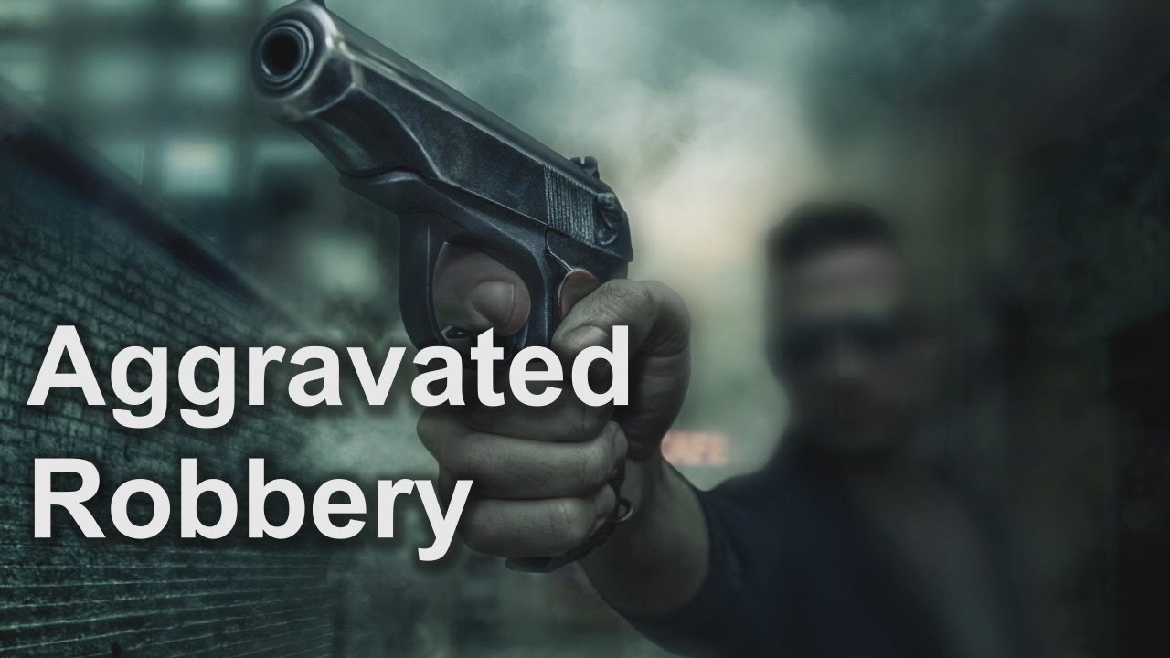 Aggravated Robbery