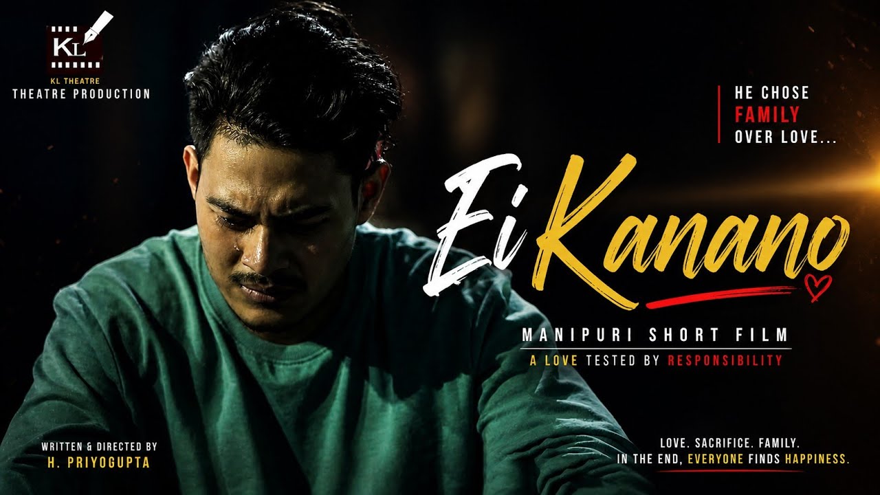 Ei Kanano | Manipuri Short Film | KL Theatre Production  | Diamond, Media, Linda