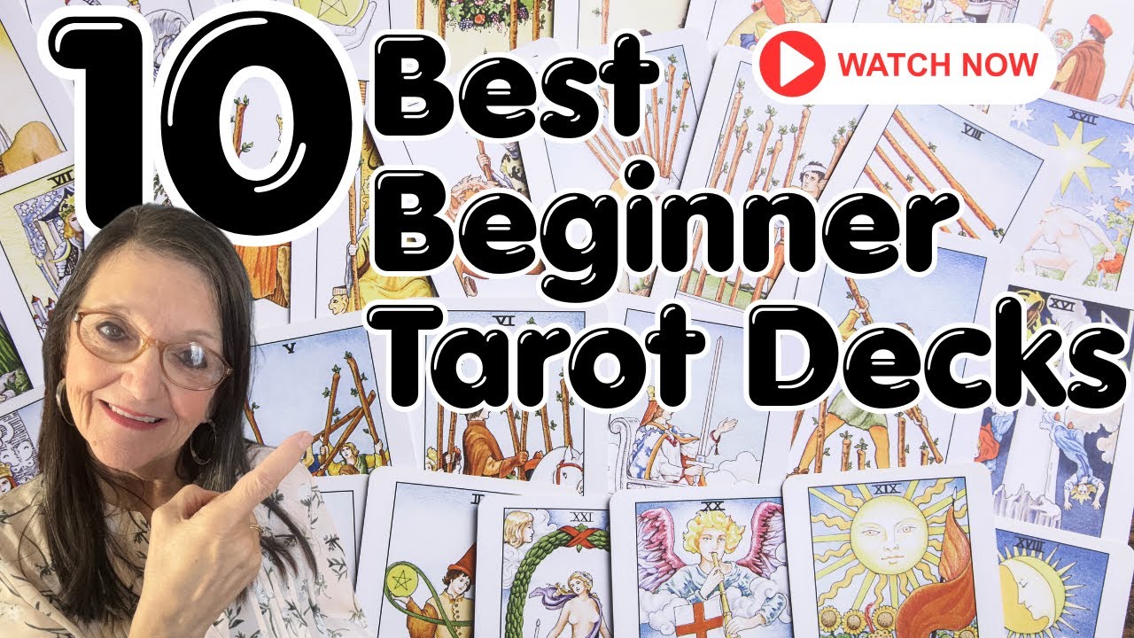 Top 10 Tarot Decks for Beginners That You NEED Today!