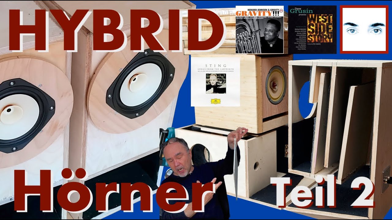 Der Backloaded Horn - Bass Reflex Hybrid Lautsprecher Teil 2