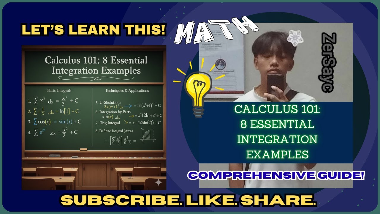 CALCULUS 101: 8 ESSENTIAL INTEGRATION EXAMPLES (TAGALOG/FILIPINO EXPLANATION)
