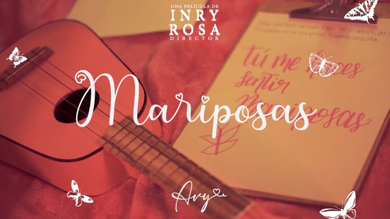 AVY - Mariposas (Video Oficial)