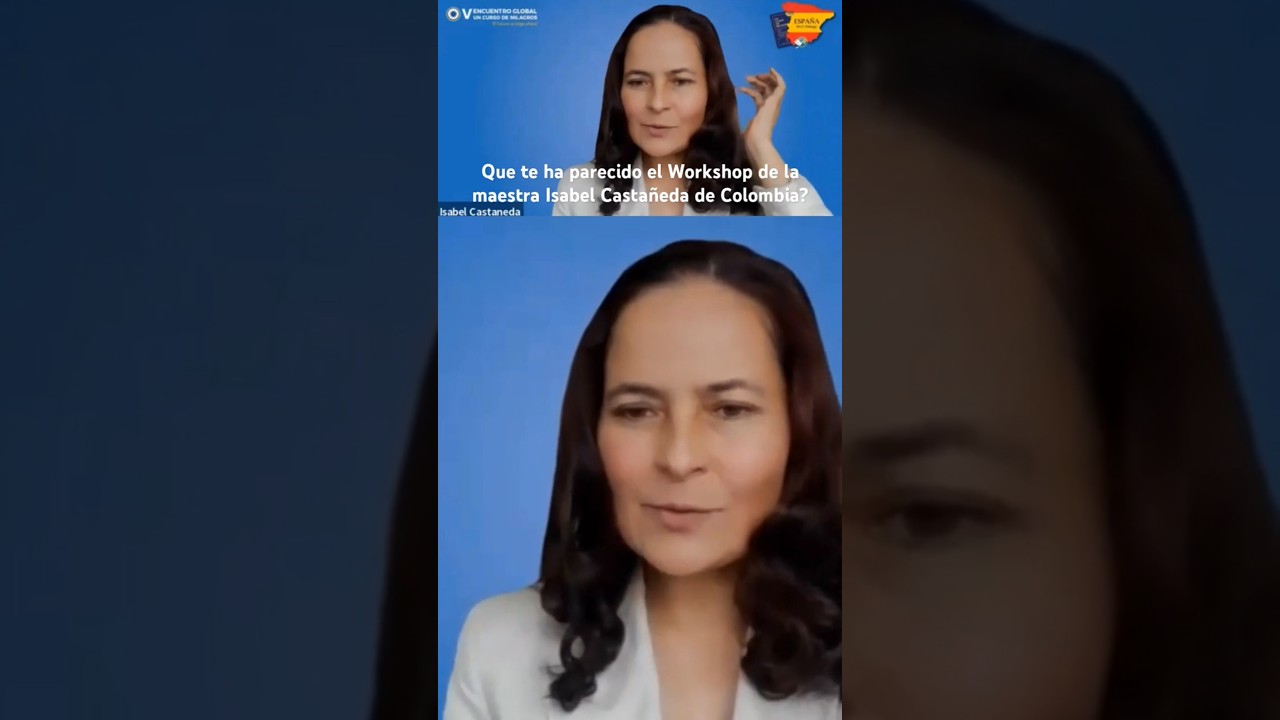 Maestra Gloria Isabel Casta&ntilde;eda de Colombia | Presentaci&oacute;n #ucdm #5encuentroglobalucdm #ucem #acim