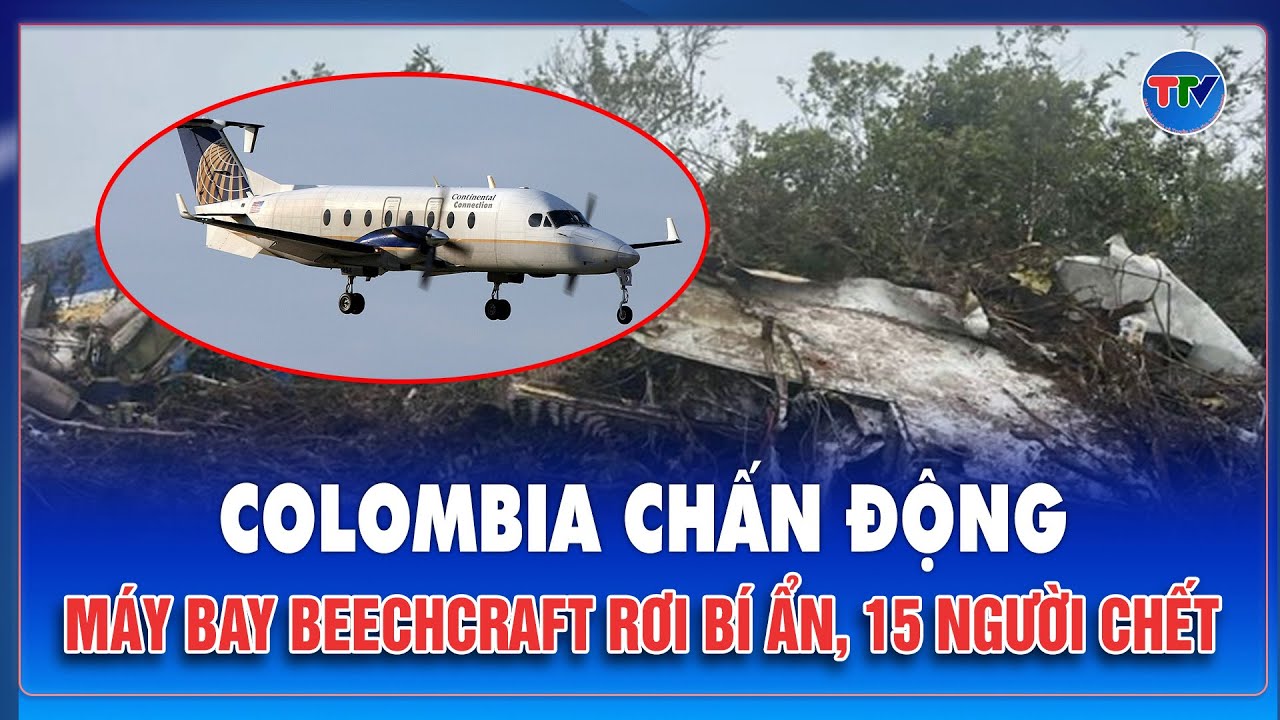 Tai nạn máy bay kinh hoàng ở Colombia: 15 người tử vong, đang điều tra nguyên nhân