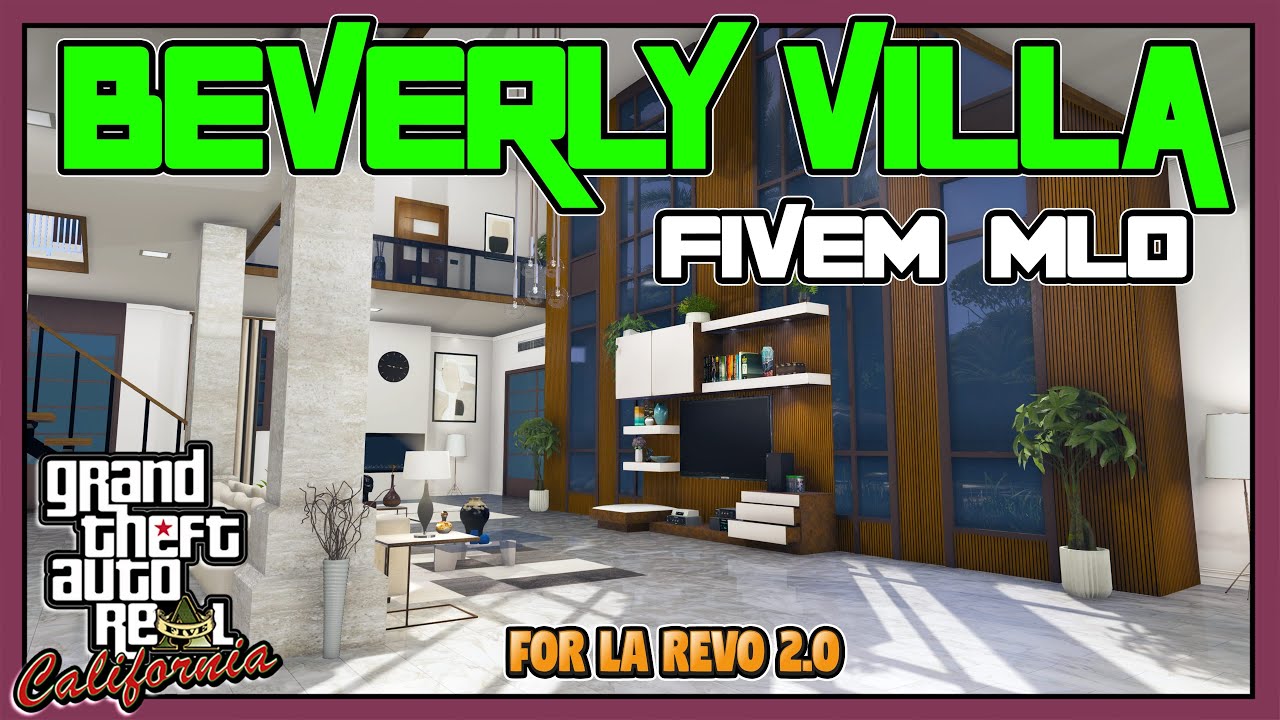 Showcase GTA 5 FiveM Interior ► Beverly Villa MLO For LA Revo 2.0 Users