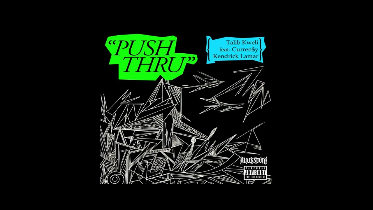Talib Kweli ft. Curren$y, Kendrick Lamar - Push Thru (Acapella)