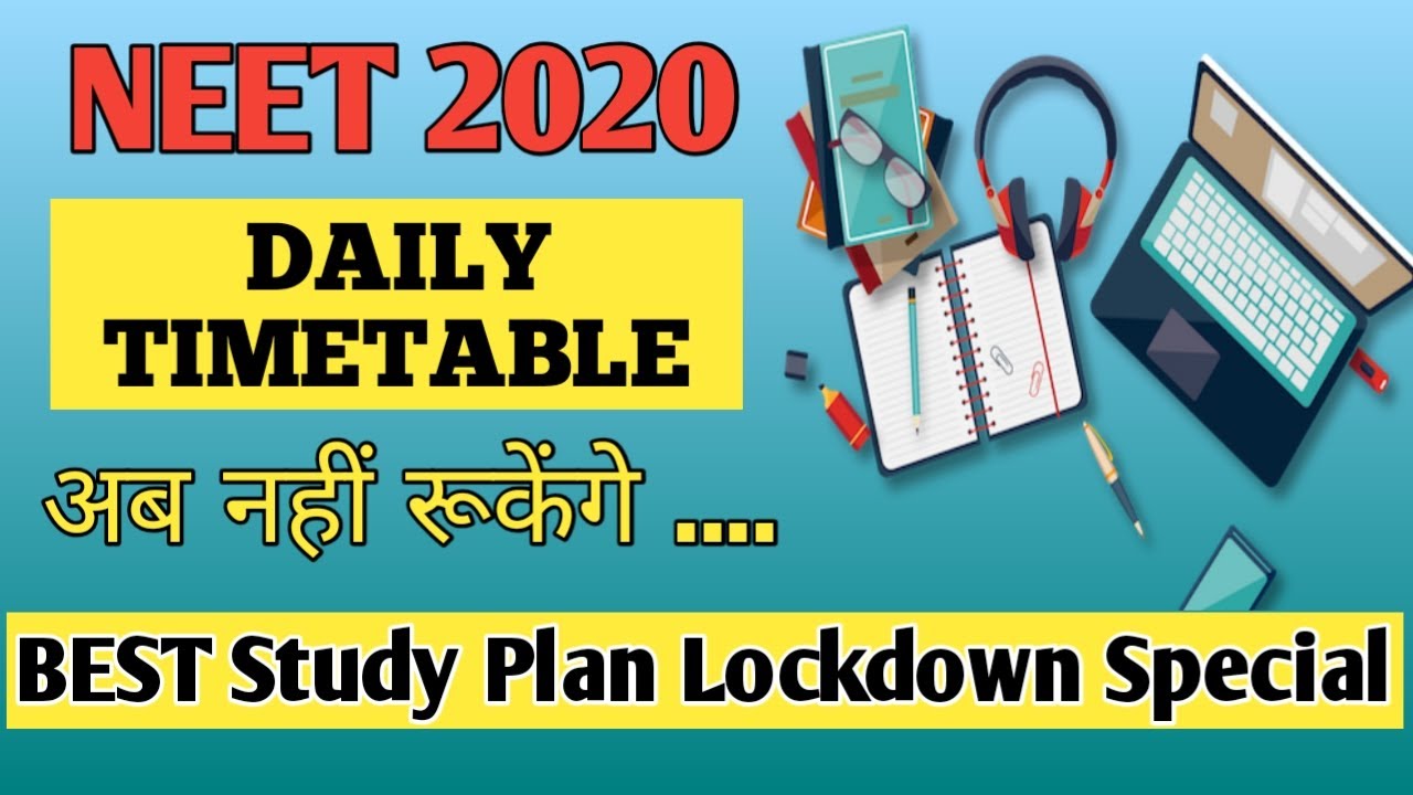 DAILY TIMETABLE FOR NEET 2020 PREPARATION |Best study Plan |50 Days Study Plan | Lockdown Study Plan