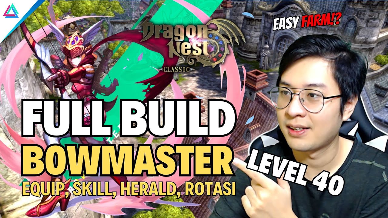 AUTO EASY DUNGEON! Build PVE BOWMASTER Level 40 + Heraldry & Equip - DN SEA Classic
