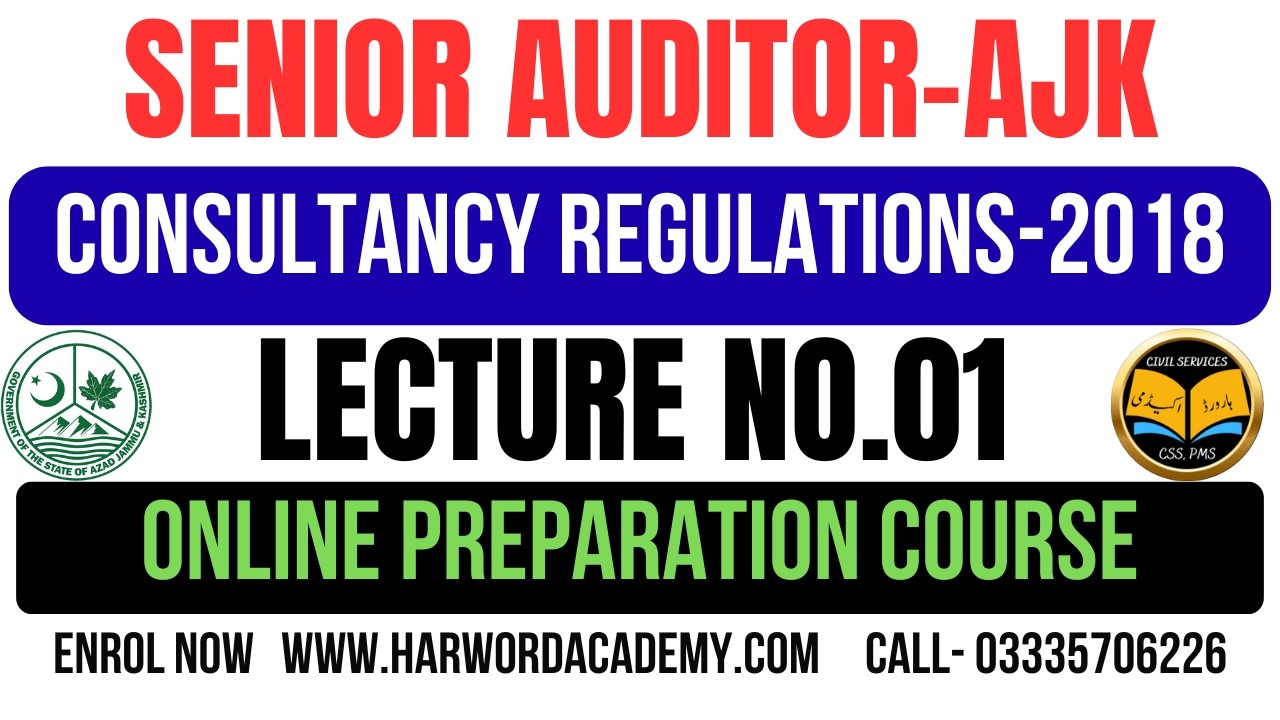 Lecture No.01- AJK Consultancy Services Regulations-2018 || Senior Auditor Complete Course-Dem Class