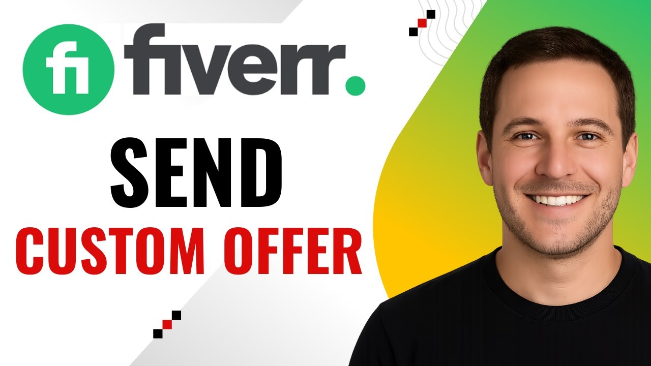 How to Send Custom Offers on Fiverr &ndash; Step-by-Step Guide