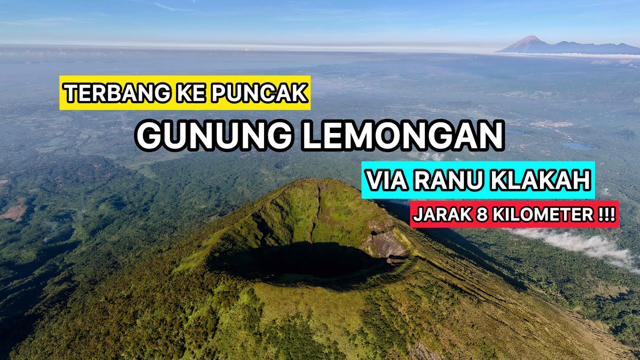 GUNUNG LEMONGAN VIA RANU KLAKAH LUMAJANG