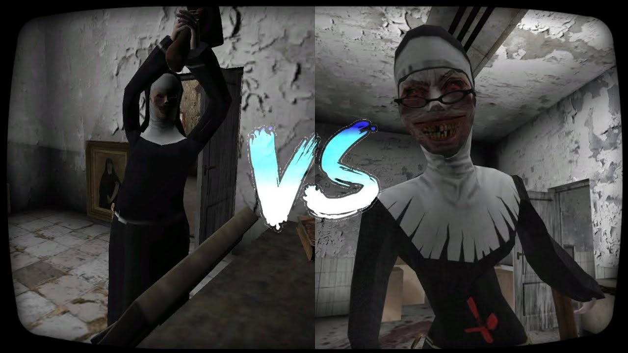The Nun (V;1.0.2) VS Evil Nun (V;1.1.2)