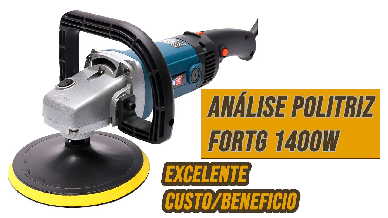 Review e Análise Politriz FortG 1400w / Comparação e testes de uso