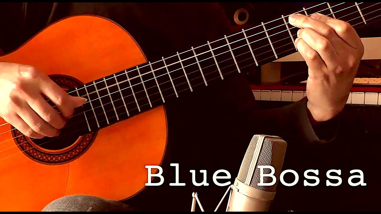 Blue Bossa / ブルー・ボッサ