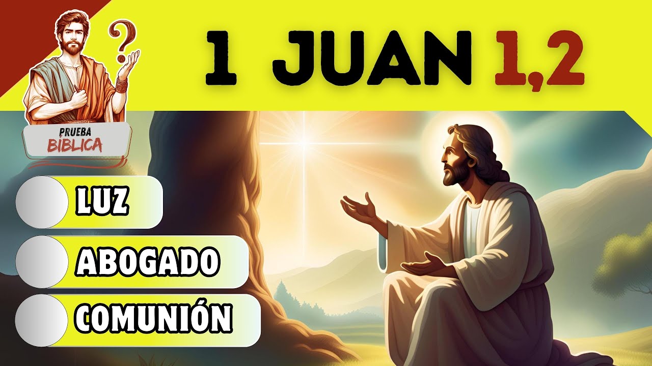 PRIMERA CARTA DE JUAN 1 y 2 - RESPONDE AHORA 10 PREGUNTAS BÍBLICAS ✍ Prueba sobre las Cartas de Juan