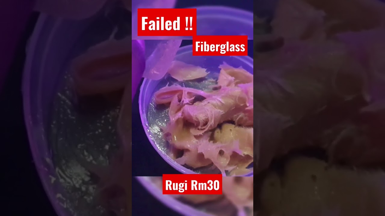fiberglass failed 😞