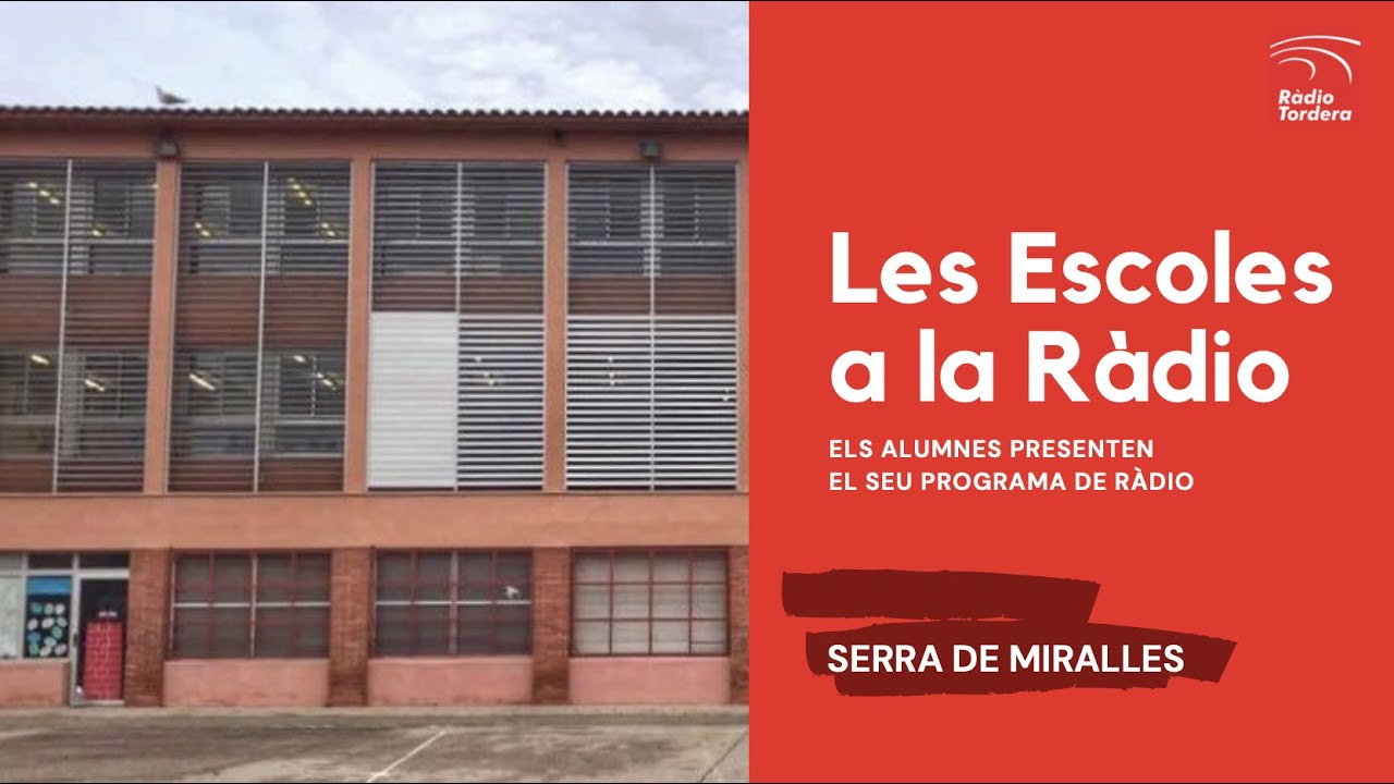 Les Escoles a a la ràdio: Serra de Miralles