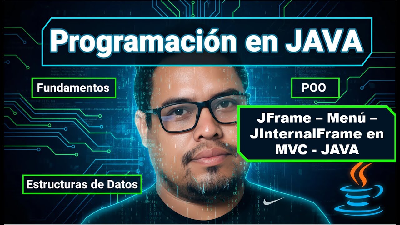 Parte 4 - &iexcl;Crea tu Propio Proyecto en JAVA Usando JFrame y JInternalFrame!  Tutorial Completo
